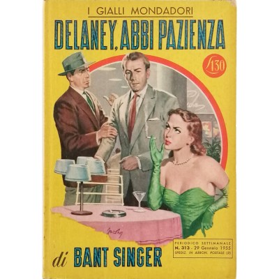 Delaney Abbi Pazienza Bant Singer I Gialli Mondadori n 313 gennaio 1955