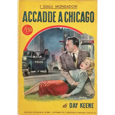 Accadde a Chicago Day Keene I Gialli Mondadori n 396 settembre 1956