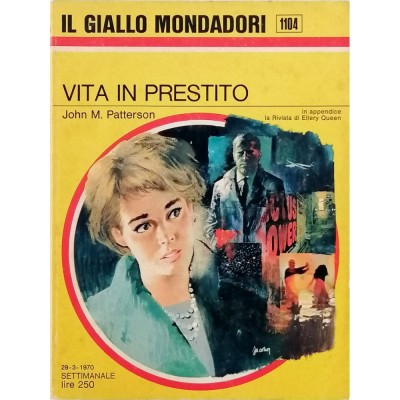Vita in prestito John M. Petterson Il Giallo Mondadori n 1104 marzo 1970
