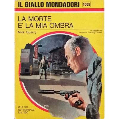 La morte è la mia ombra N. Quarry Il Giallo Mondadori n 1008 maggio 1968
