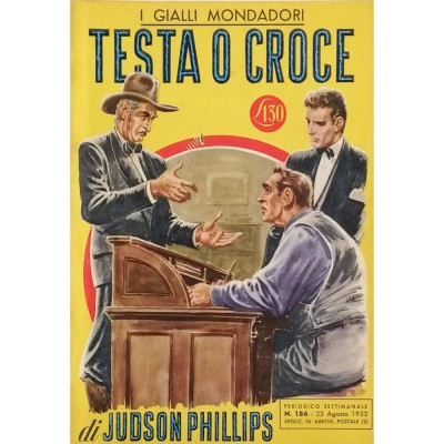 Testa o croce Judson Phillips I Gialli Mondadori n 186 agosto 1952