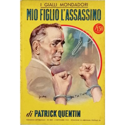 Mio figlio l'assassino P. Quentin I Gialli Mondadori n 353 novembre 1955