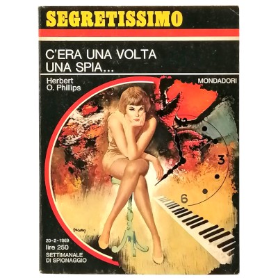C'era una volta una spia Herbert O. Phillips Segretissimo Mondadori n 273