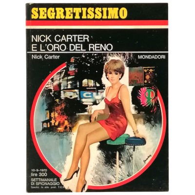 Nick Carter e l'oro del Reno Nick Carter Segretissimo Mondadori n 354
