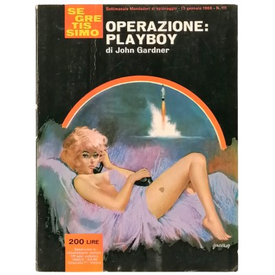 Operazione Playboy John Gardner Segretissimo Mondadori n 111