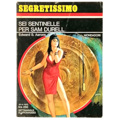 Sei sentinelle per Sam Durell Edward S. Aarons Segretissimo Mondadori n 333
