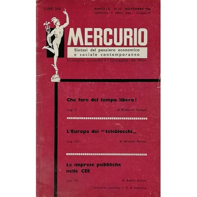 Mercurio Sintesi del Pensiero Economico e Sociale Contemporaneo n 11/1966