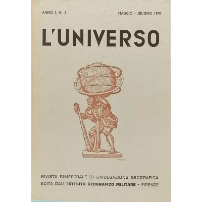 Rivista L'Universo n 3 maggio-giugno 1970 Istituto Geografico Militare