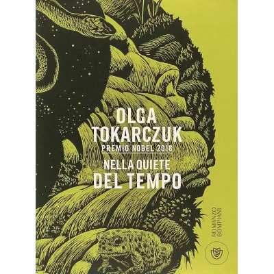 Nella quiete del tempo Olga Tokarczuk Romanzo Bompiani Editore 2021