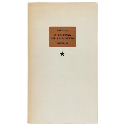 Il teatrino del pallonetto Giuseppe Marotta Casa editrice Bompiani 1964
