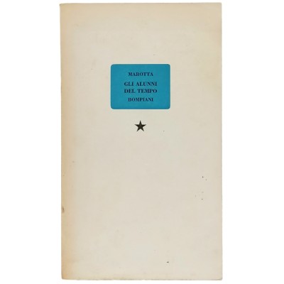 Gli alunni del tempo Giuseppe Marotta Casa editrice Bompiani 1960