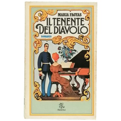 Il Tenente del diavolo Maria Fagyas BUR I edizione 1979