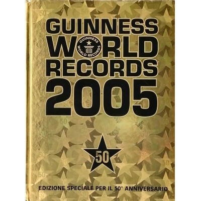 Guinness World Records 2005 Edizione Speciale per il 50° Anniversario