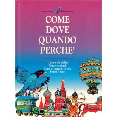 Come Dove Quando Perchè Edizioni Gulliver 1999