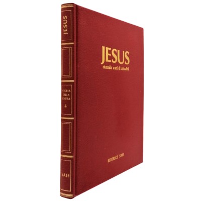 Jesus Duemila Anni di Attualità volume IV Storia della Chiesa sec. XIII-XVII