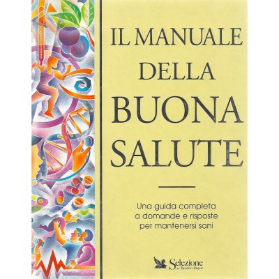 Il Manuale della Buona Salute Selezione dal Reader's Digest 1997
