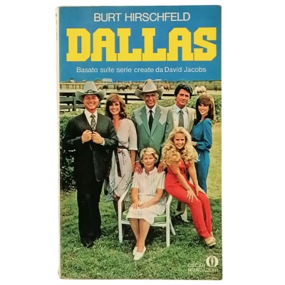 Dallas Burt Hirschfeld Oscar Mondadori 1981