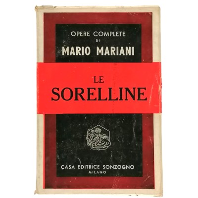 Le Sorelline Mario Mariani Casa Editrice Sonzogno 1956