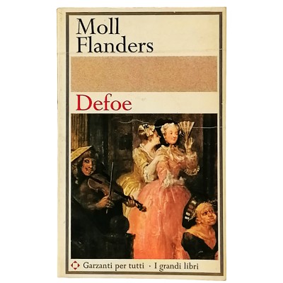 Defoe Moll Flanders I Grandi Libri Garzanti 1965