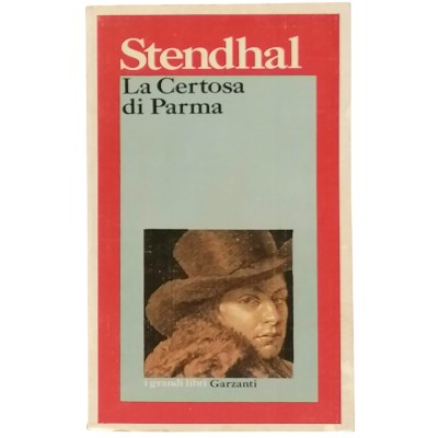 La Certosa di Parma Stendhal I Grandi Libri Garzanti 1973
