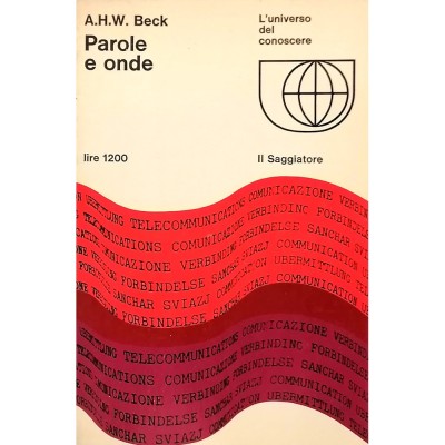 Parole E Onde A.H.W. Beck L'Universo del Conoscere Il Saggiatore 1967