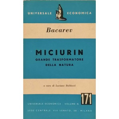 Miciurin Grande Trasformatore Della Natura Bacarev Universale Economica 1953