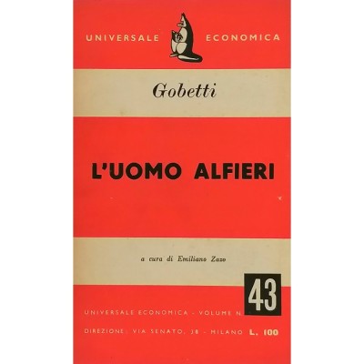 L’Uomo Alfieri Piero Gobetti Universale Economica 1950
