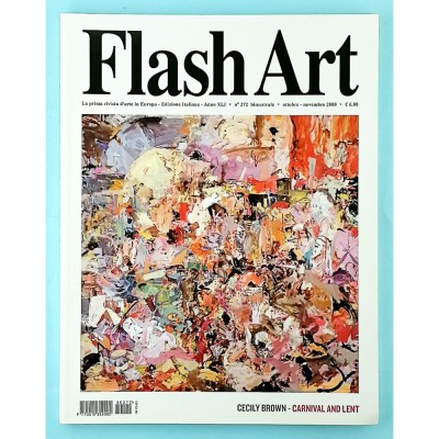 Rivista Flash Art Cecily Brown-Carnival And Lent n 272 ottobre-novembre 2008