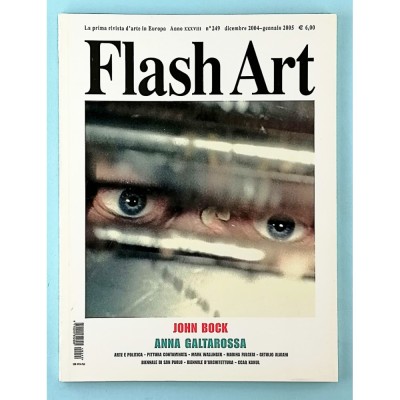 Rivista Flash Art John Bock-Anna Galtarossa n 249 dicembre 2004 gennaio 2005