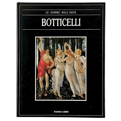 Botticelli Le Gemme dell'Arte Monografia n 28 Edizioni Panda Libri 1990