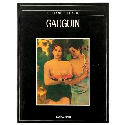 Gauguin Le Gemme dell'Arte Monografia n 3 Edizioni Panda Libri 1990