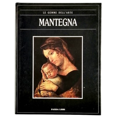 Mantegna Le Gemme dell'Arte Monografia n 32 Edizioni Panda Libri 1990