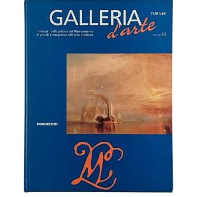 J. Turner Galleria d' Arte volume 32 Istituto Geografico De Agostini 2001