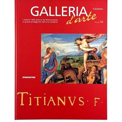 Tiziano Galleria d'Arte n 30 Istituto Geografico De Agostini 2001