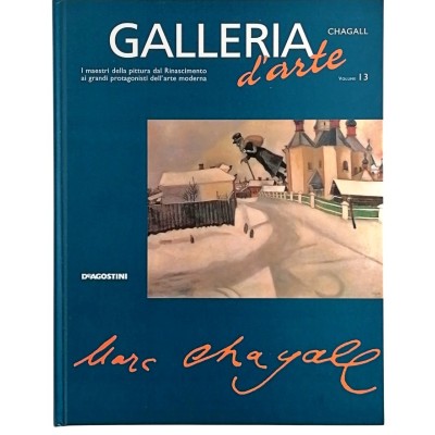 Marc Chagall Galleria d'Arte n 13 Istituto Geografico De Agostini 2001