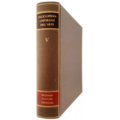 Enciclopedia Universale dell Arte volume V Ist. Collaborazione Culturale 1960