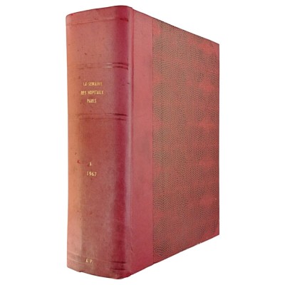 La Semaine des Hopitaux de Paris tome 2 mai-decembre L'Expansion Scientifique 1967