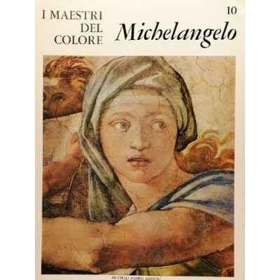 Michelangelo I Maestri del Colore Fratelli Fabbri Editori 1963