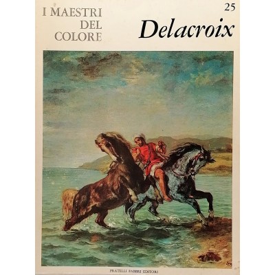 Delacroix I Maestri del Colore Fratelli Fabbri Editori 1964