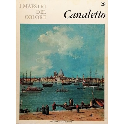 Canaletto I Maestri del Colore Fratelli Fabbri Editori 1964