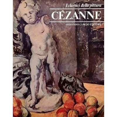 Paul Cèzanne I Classici della Pittura Armando Curcio Editore 1980