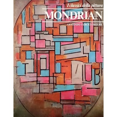 Mondrian I Classici della Pittura Armando Curcio Editore 1980