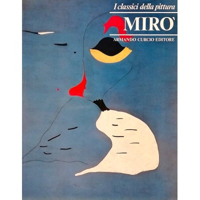 Mirò I Classici della Pittura Armando Curcio Editore 1980