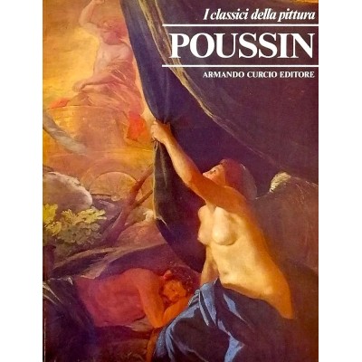 Poussin I Classici della Pittura Armando Curcio Editore 1980