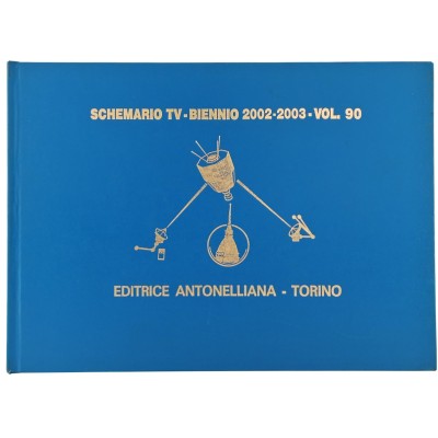 Vintage Schemario TV Biennio 2002 - 2003 volume 90 Editrice Antonelliana