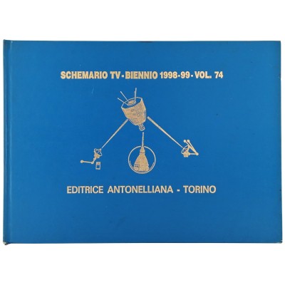 Vintage Schemario TV Biennio 1998 - 99 volume 74 Editrice Antonelliana