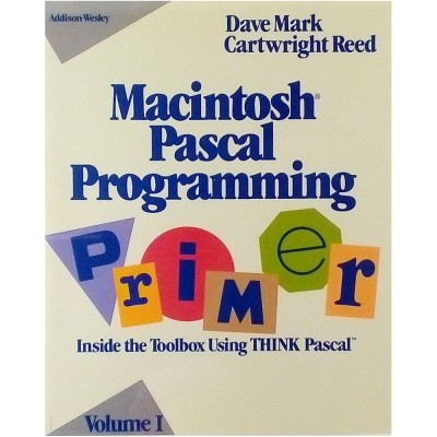 Mark-Reed Macinthos Pascal Programming Primer v I Specialized Manual