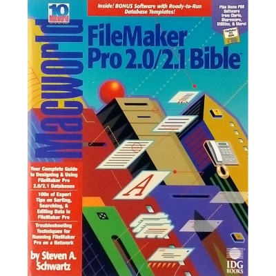 Steven A Schwartz FileMaker pro 2.0/2.1 Bible Specialized Manual