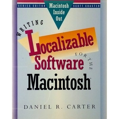 Daniel R Carter Writing Localizable Software Macintosh