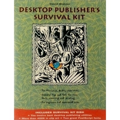 David Blatner Desktop Publishers Survival Kit Specialized Manual